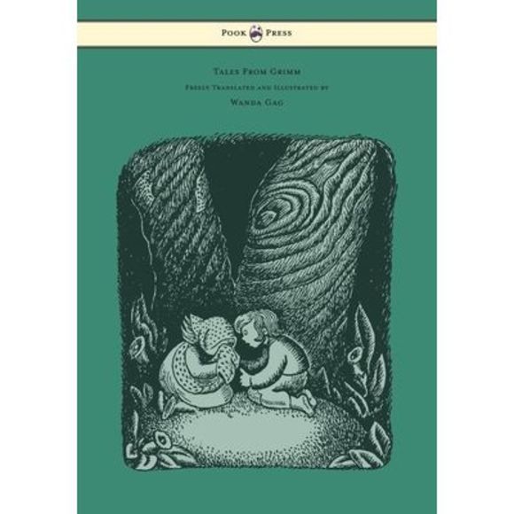 Tales From Grimm - Freely Translated and Illustrated by Wanda Gag -- Brothers Gr - Picture 1 of 1